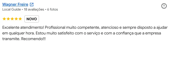 Avaliação de Wagner Freire no Google, 5 estrelas: "Excelente atendimento! Profissional muito competente, atencioso e sempre disposto a ajudar em qualquer hora. Estou muito satisfeito com o serviço e com a confiança que a empresa transmite. Recomendo!!!"